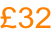 £32